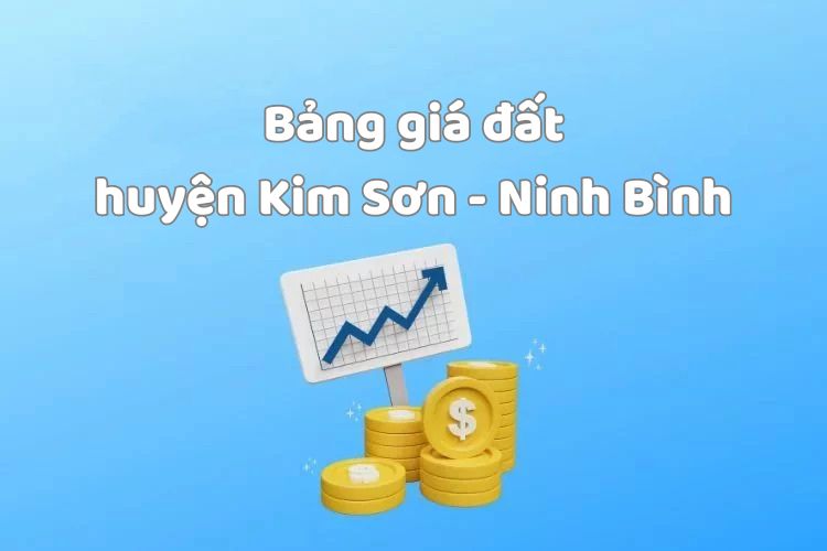 Bảng giá đất huyện Kim Sơn, tỉnh Ninh Bình 2026 2 Bảng giá đất huyện Kim Sơn, tỉnh Ninh Bình 2026