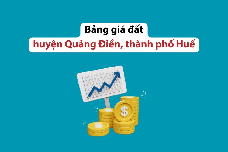 Bảng giá đất huyện Quảng Điền, thành phố Huế 2026 2 Bảng giá đất huyện Quảng Điền, thành phố Huế 2026
