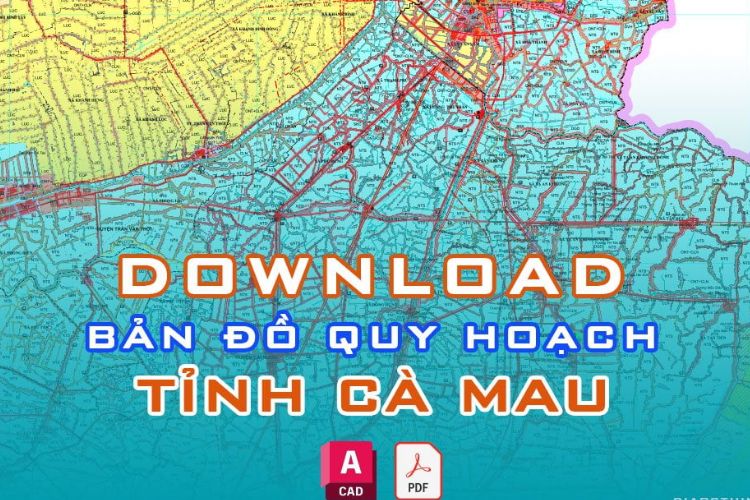 Bản đồ Quy hoạch sử dụng đất tỉnh Cà Mau PDF CAD 2 ban do quy hoach su dung dat tinh ca mau pdf cad