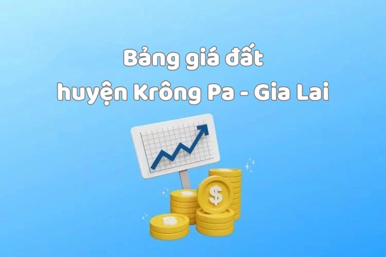 Bảng giá đất huyện Krông Pa, tỉnh Gia Lai 2026 2 Bảng giá đất huyện Krông Pa, tỉnh Gia Lai 2026