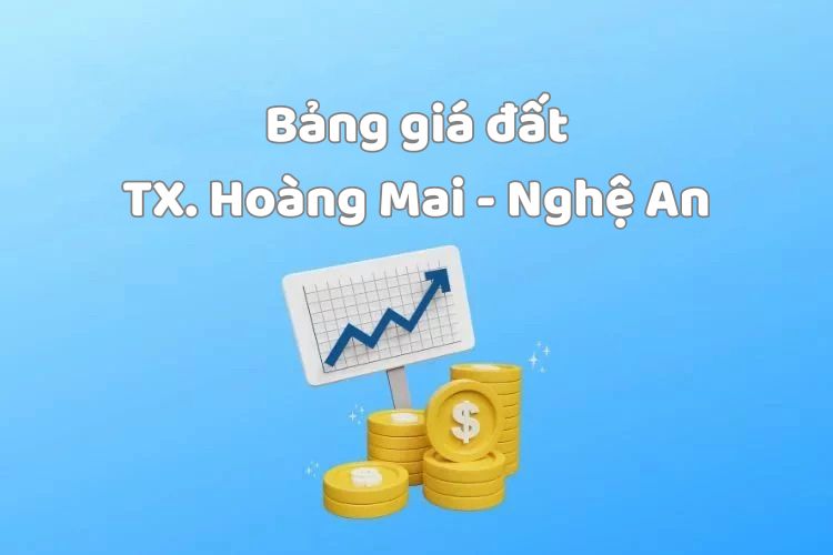 Bảng giá đất Thị xã Hoàng Mai, tỉnh Nghệ An 2026 2 Bảng giá đất Thị xã Hoàng Mai, tỉnh Nghệ An 2026