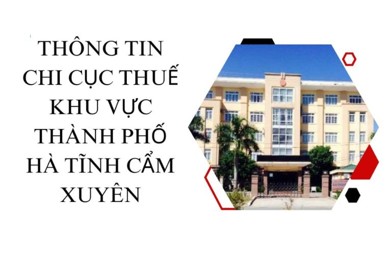 Danh bạ điện thoại Chi cục thuế khu vực Thành phố Hà Tĩnh – Cẩm Xuyên 2 danh ba dien thoai chi cuc thue khu vuc thanh pho ha tinh cam