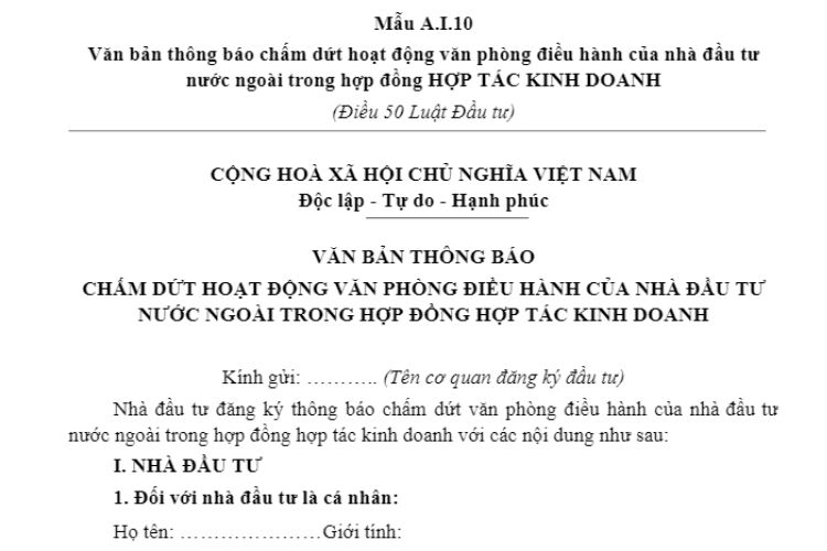Mẫu A.I.10 | Văn bản thông báo chấm dứt văn phòng điều hành của nhà đầu tư nước ngoài trong hợp đồng hợp tác kinh doanh 2 Mẫu A.I.10 | Văn bản thông báo chấm dứt văn phòng điều hành của nhà đầu tư nước ngoài trong hợp đồng hợp tác kinh doanh