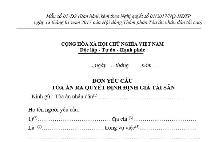 Mẫu Đơn yêu cầu Tòa án ra quyết định định giá tài sản (Mẫu số 07-DS)