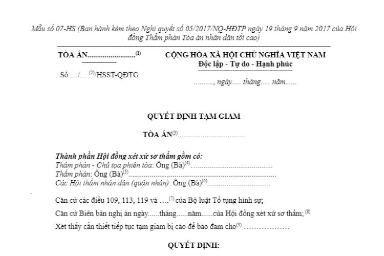 Mẫu số 07-HS Quyết định tạm giam (áp dụng tại phiên tòa sơ thẩm hoặc khi kết thúc phiên tòa sơ thẩm đối với bị cáo đang bị tạm giam) 2 Mẫu số 07-HS Quyết định tạm giam (áp dụng tại phiên tòa sơ thẩm hoặc khi kết thúc phiên tòa sơ thẩm đối với bị cáo đang bị tạm giam)
