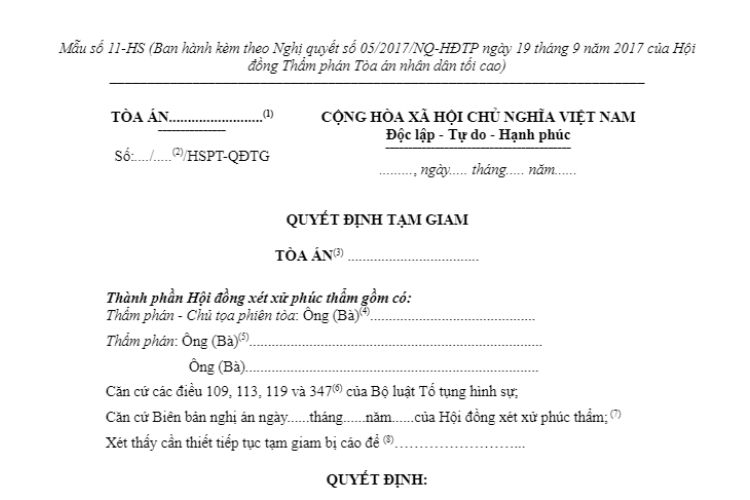 Mẫu số 11-HS Quyết định tạm giam (áp dụng tại phiên tòa phúc thẩm hoặc khi kết thúc phiên tòa phúc thẩm đối với bị cáo đang bị tạm giam) 2 Mẫu số 11-HS Quyết định tạm giam (áp dụng tại phiên tòa phúc thẩm hoặc khi kết thúc phiên tòa phúc thẩm đối với bị cáo đang bị tạm giam)