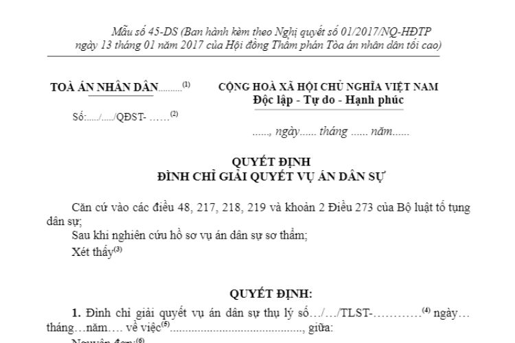 Mẫu Quyết định đình chỉ giải quyết vụ án dân sự dành cho Thẩm phán (Mẫu số 45-DS) 2 Mẫu Quyết định đình chỉ giải quyết vụ án dân sự dành cho Thẩm phán (Mẫu số 45-DS)