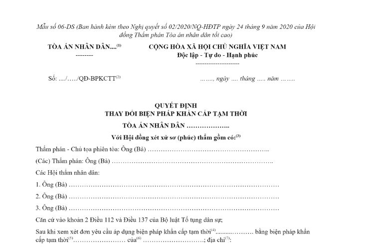 Mẫu Quyết định thay đổi biện pháp khẩn cấp tạm thời dành cho Hội đồng xét xử sơ thẩm và Hội đồng xét xử phúc thẩm (Mẫu số 06-DS)