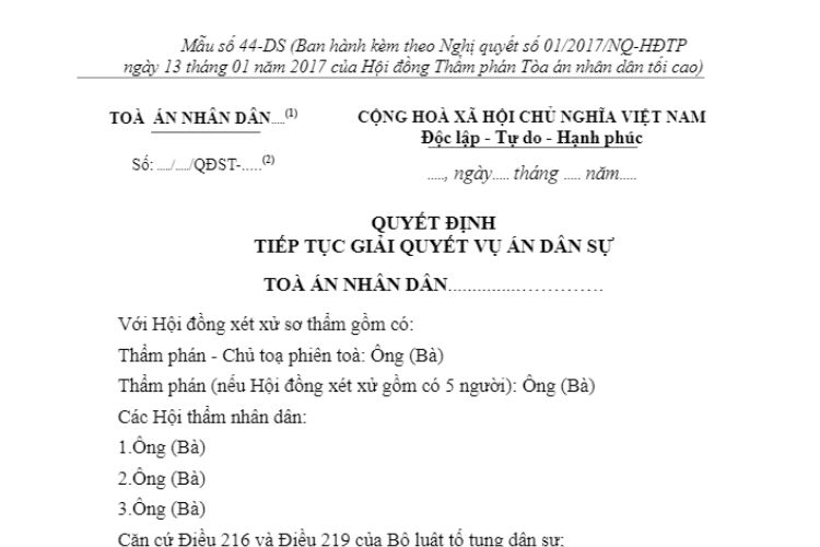 Mẫu Quyết định tiếp tục giải quyết vụ án dân sự dành cho Hội đồng xét xử (Mẫu số 44-DS) 2 Mẫu Quyết định tiếp tục giải quyết vụ án dân sự dành cho Hội đồng xét xử (Mẫu số 44-DS)