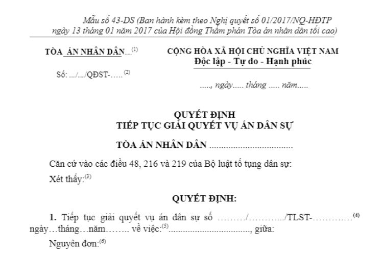 Mẫu Quyết định tiếp tục giải quyết vụ án dân sự dành cho Thẩm phán (Mẫu số 43-DS)