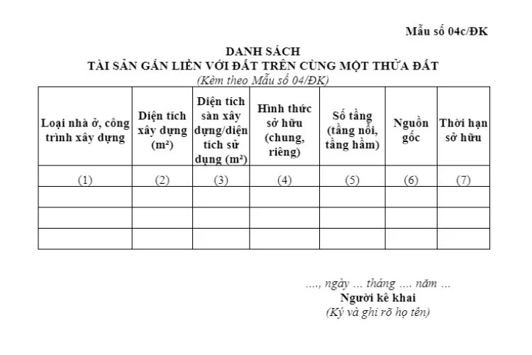 Danh sách tài sản gắn liền với đất trên cùng một thửa đất (Mẫu số 04c/ĐK) 2 Danh sách tài sản gắn liền với đất trên cùng một thửa đất (Mẫu số 04c/ĐK)