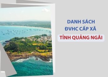 Tỉnh Quảng Ngãi có bao nhiêu xã, phường? 1 Tỉnh Quảng Ngãi có bao nhiêu xã, phường?