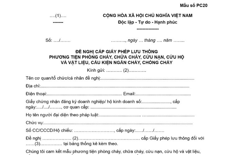 Mẫu Đề nghị cấp giấy phép lưu thông phương tiện phòng cháy, chữa cháy, cứu nạn, cứu hộ và vật liệu, cấu kiện ngăn cháy, chống cháy 2 Mẫu Đề nghị cấp giấy phép lưu thông phương tiện phòng cháy, chữa cháy, cứu nạn, cứu hộ và vật liệu, cấu kiện ngăn cháy, chống cháy