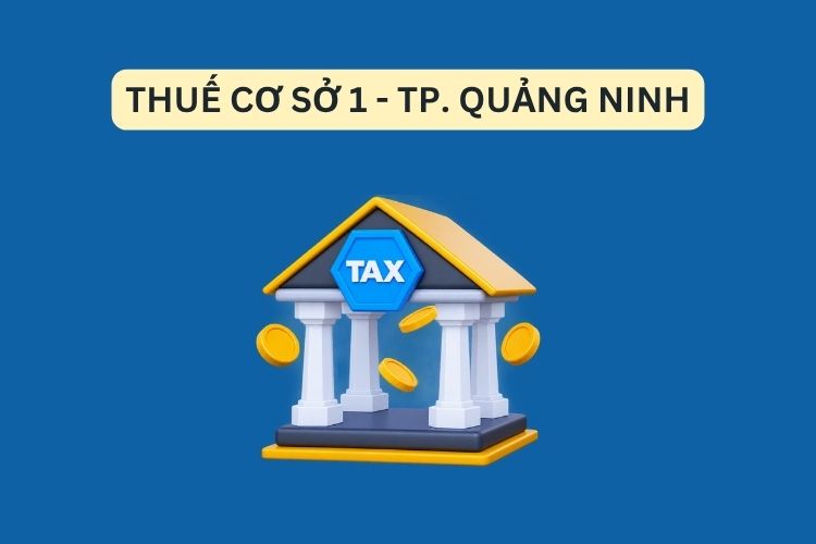 Thuế cơ sở 1 thành phố Quảng Ninh: Thông tin liên hệ 2 Thuế cơ sở 1 thành phố Quảng Ninh: Thông tin liên hệ