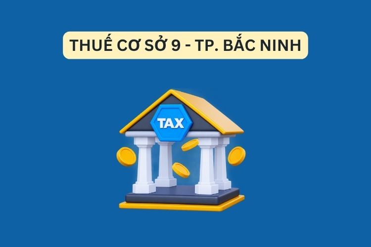 Thuế cơ sở 9 thành phố Bắc Ninh: Thông tin liên hệ 2 Thuế cơ sở 9 thành phố Bắc Ninh: Thông tin liên hệ