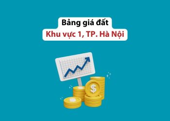 Bảng giá đất khu vực 1, Thành phố Hà Nội năm 2026 1 Bảng giá đất khu vực 1, Thành phố Hà Nội