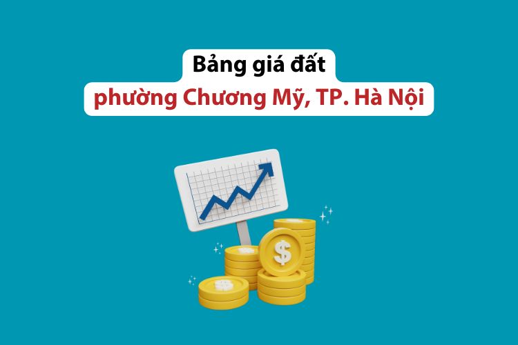 Bảng giá đất phường Chương Mỹ, Thành phố Hà Nội năm 2026 2 Bảng giá đất phường Chương Mỹ, Thành phố Hà Nội năm 2026