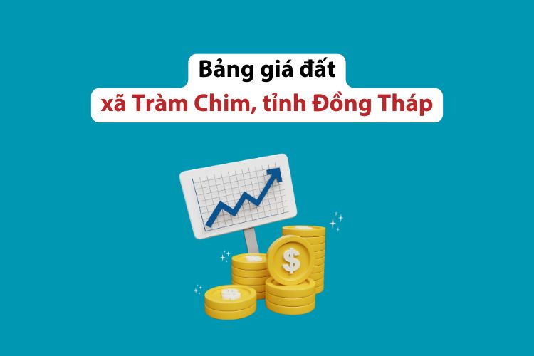 Bảng giá đất xã Tràm Chim, tỉnh Đồng Tháp 2026