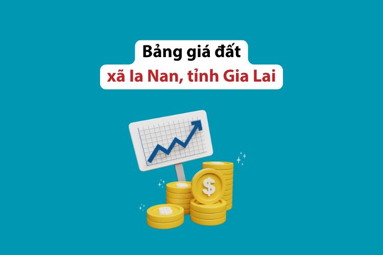 Bảng giá đất xã Ia Nan, tỉnh Gia Lai 2026 2 Bảng giá đất xã Ia Nan, tỉnh Gia Lai 2026