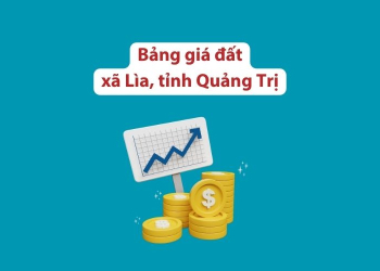 Bảng giá đất xã Lìa, tỉnh Quảng Trị 2026 1 Bảng giá đất xã Lìa, tỉnh Quảng Trị 2026