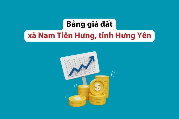 Bảng giá đất xã Nam Tiên Hưng, tỉnh Hưng Yên 2026