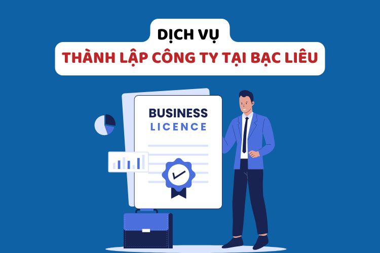 Thủ tục thành lập công ty tại Bạc Liêu mới nhất 2026: Hướng dẫn chi tiết từ A-Z 2 Thủ tục thành lập công ty tại Bạc Liêu mới nhất 2026: Hướng dẫn chi tiết từ A-Z