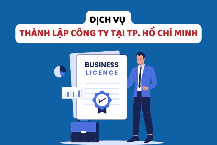 Hướng dẫn thủ tục thành lập công ty tại TP. Hồ Chí Minh mới nhất 2026 2 Hướng dẫn thủ tục thành lập công ty tại TP. Hồ Chí Minh mới nhất 2026