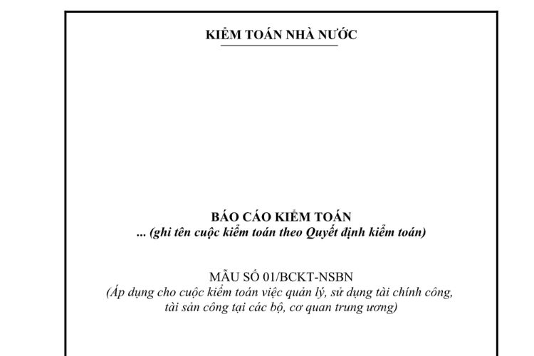 Mẫu Báo cáo kiểm toán (áp dụng cho cuộc kiểm toán việc quản lý, sử dụng tài chính công, tài sản công tại các Bộ, cơ quan trung ương)