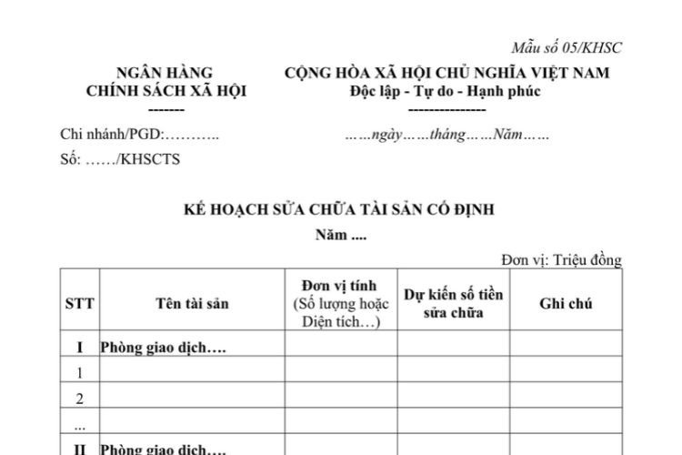 Mẫu Kế hoạch sửa chữa tài sản cố định của Ngân hàng chính sách xã hội 2 Mẫu Kế hoạch sửa chữa tài sản cố định của Ngân hàng chính sách xã hội