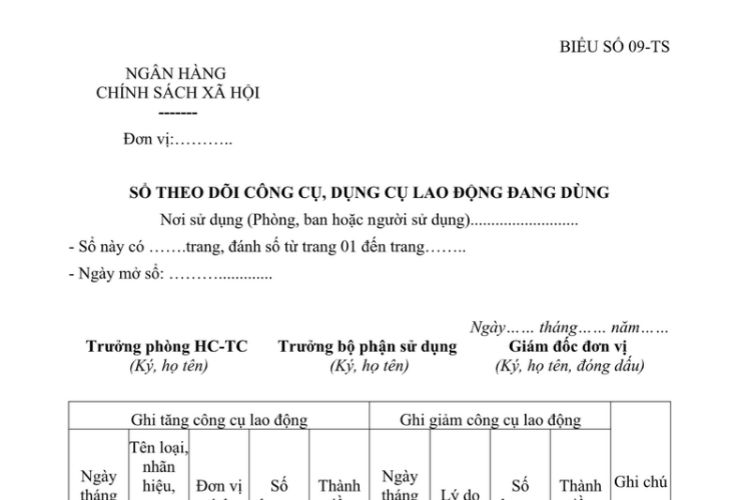 Mẫu Sổ theo dõi công cụ, dụng cụ lao động đang dùng của Ngân hàng chính sách xã hội 2 Mẫu Sổ theo dõi công cụ, dụng cụ lao động đang dùng của Ngân hàng chính sách xã hội