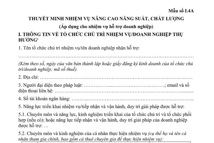Mẫu Thuyết minh nhiệm vụ nâng cao năng suất, chất lượng (áp dụng cho nhiệm vụ hỗ trợ doanh nghiệp) trong đăng ký thực hiện nhiệm vụ đổi mới sáng tạo 2 Mẫu Thuyết minh nhiệm vụ nâng cao năng suất, chất lượng (áp dụng cho nhiệm vụ hỗ trợ doanh nghiệp) trong đăng ký thực hiện nhiệm vụ đổi mới sáng tạo