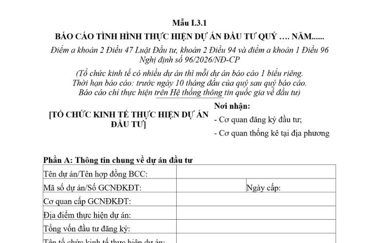 Báo cáo quý về tình hình thực hiện dự án đầu tư (Mẫu I.3.1) mới nhất 2026 2 Báo cáo quý về tình hình thực hiện dự án đầu tư (Mẫu I.3.1) mới nhất 2026