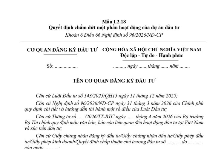Quyết định chấm dứt một phần hoạt động của dự án đầu tư (Mẫu I.2.18) mới nhất 2026 2 Quyết định chấm dứt một phần hoạt động của dự án đầu tư (Mẫu I.2.18) mới nhất 2026