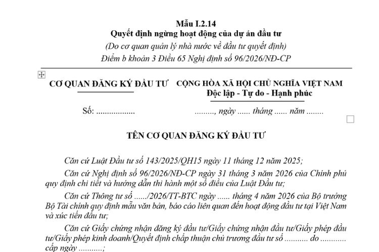 Quyết định ngừng toàn bộ hoặc ngừng một phần hoạt động của dự án đầu tư (Mẫu I.2.14) mới nhất 2026