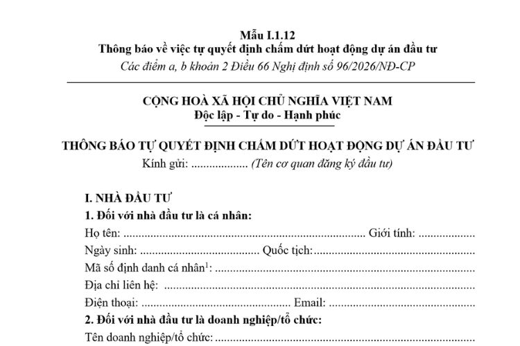 Thông báo về việc tự quyết định chấm dứt hoạt động dự án đầu tư (Mẫu I.1.12) mới nhất 2026