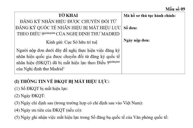 Tờ khai đăng ký nhãn hiệu được chuyển đổi từ đăng ký quốc tế nhãn hiệu bị mất hiệu lực theo điều 9quinquies của Nghị định thư Madrid