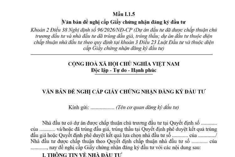 Văn bản đề nghị cấp Giấy chứng nhận đăng ký đầu tư (Mẫu I.1.5) mới nhất 2026 2 Văn bản đề nghị cấp Giấy chứng nhận đăng ký đầu tư (Mẫu I.1.5) mới nhất 2026