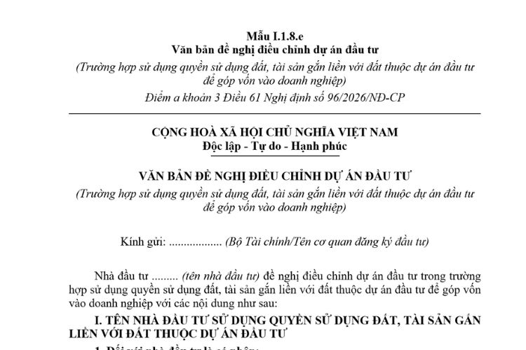 Văn bản đề nghị điều chỉnh dự án đầu tư (Mẫu I.1.8.e) mới nhất 2026 2 Văn bản đề nghị điều chỉnh dự án đầu tư (Mẫu I.1.8.e) mới nhất 2026