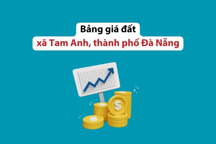 Bảng giá đất xã Tam Anh, thành phố Đà Nẵng 2026 2 Bảng giá đất xã Tam Anh, thành phố Đà Nẵng 2026