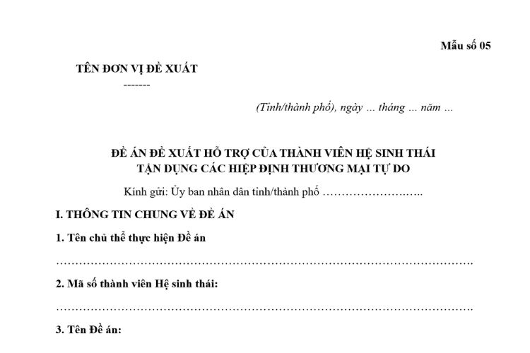 Mẫu Đề án đề xuất hỗ trợ của thành viên Hệ sinh thái tận dụng các Hiệp định thương mại tự do 2 Mẫu Đề án đề xuất hỗ trợ của thành viên Hệ sinh thái tận dụng các Hiệp định thương mại tự do