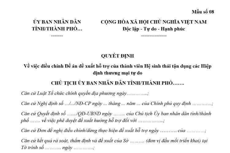 Mẫu Quyết định về việc điều chỉnh Đề án đề xuất hỗ trợ của thành viên Hệ sinh thái tận dụng các Hiệp định thương mại tự do 2 Mẫu Quyết định về việc điều chỉnh Đề án đề xuất hỗ trợ của thành viên Hệ sinh thái tận dụng các Hiệp định thương mại tự do