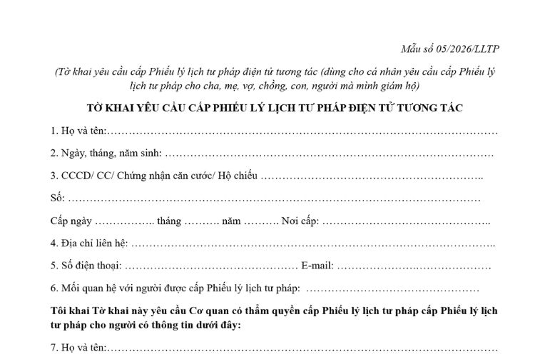 Mẫu Tờ khai yêu cầu cấp Phiếu lý lịch tư pháp điện tử tương tác (dùng cho cá nhân yêu cầu cấp Phiếu lý lịch tư pháp cho cha, mẹ, vợ, chồng, con, người mà mình giám hộ)