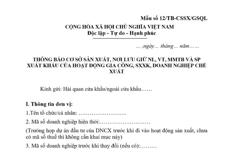 Mẫu Thông báo cơ sở sản xuất, nơi lưu giữ NL, VT, MMTB và SP xuất khẩu của hoạt động gia công, SXXK, doanh nghiệp chế xuất 2 Mẫu Thông báo cơ sở sản xuất, nơi lưu giữ NL, VT, MMTB và SP xuất khẩu của hoạt động gia công, SXXK, doanh nghiệp chế xuất