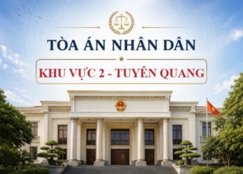 Tòa án nhân dân khu vực 2 - Tuyên Quang: Thông tin liên hệ 1 Tòa án nhân dân khu vực 2 - Tuyên Quang: Thông tin liên hệ